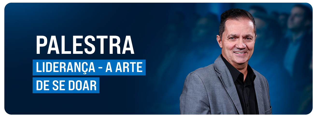 Palestra Liderança — A arte de se doar